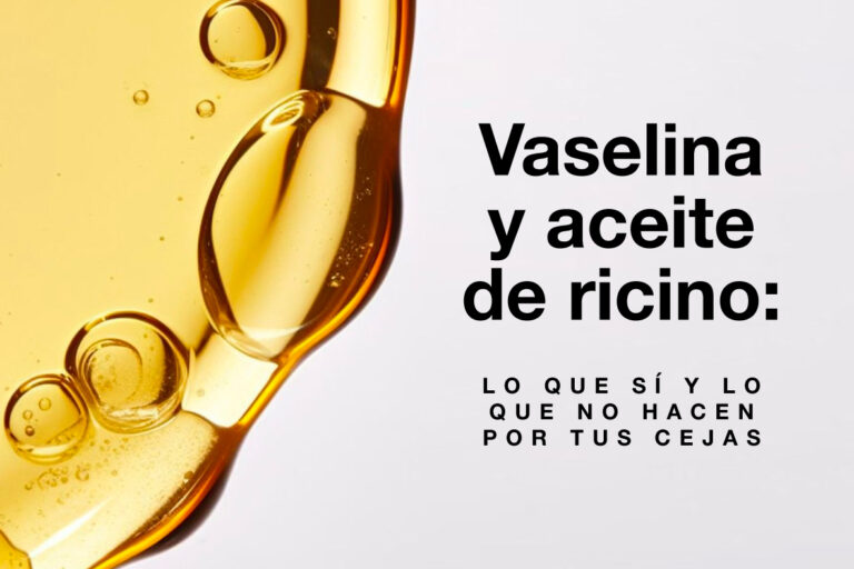 Lee más sobre el artículo Vaselina y aceite de ricino: lo que sí y lo que no hacen por tus cejas